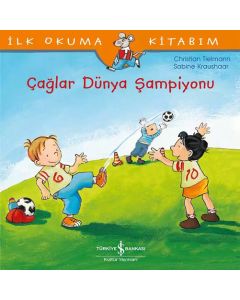 İlk Okuma Kitabım - Çağlar Dünya Şampiyonu