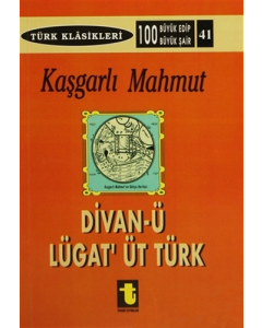 Kaşgarlı Mahmud ve Divan-ı Lugat-it Türk