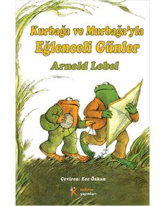 Kurbağa ve Murbağa'yla Eğlenceli Günler