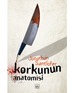 Korkunun Anatomisi