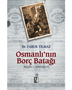 Osmanlı’nın Borç Batağı