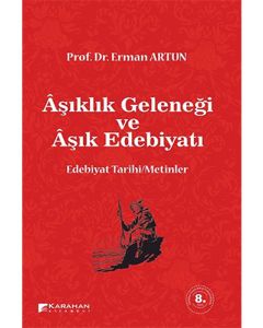 Âşıklık Geleneği ve Âşık Edebiyatı