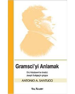 Gramsci’yi Anlamak