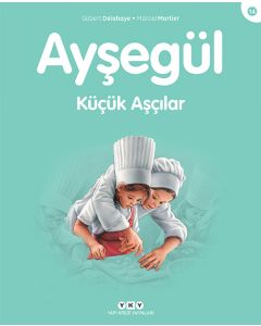 Ayşegül - Küçük Aşçılar