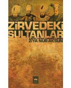 Zirvedeki Sultanlar