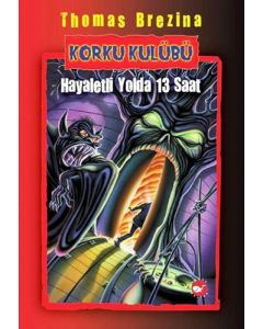 Korku Kulübü 1 - Hayaletli Yolda 13 Saat