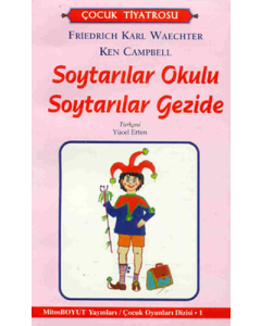 Soytarılar Okulu - Soytarılar Gezide