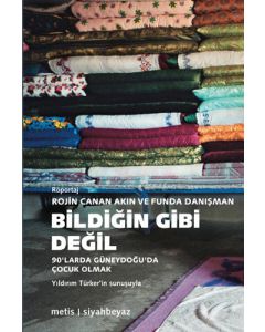 Bildiğin Gibi Değil
