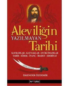 Aleviliğin Yazılmayan Tarihi