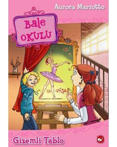 Bale Okulu 5 - Gizemli Tablo