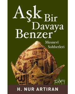 Aşk Bir Davaya Benzer