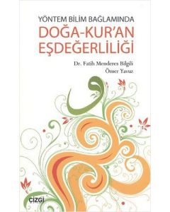 Yöntem Bilim Bağlamında Doğa-Kur'an Eşdeğerliliği