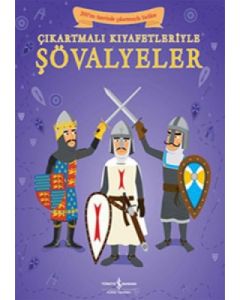 Çıkartmalı Kıyafetleriyle Şövalyeler