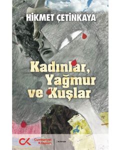 Kadınlar, Yağmur ve Kuşlar