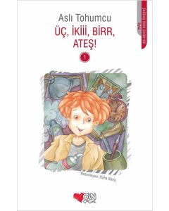Üç, İkiii, Birr, Ateş!