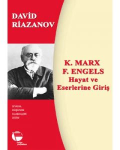 K. Marx - F. Engels Hayat ve Eserlerine Giriş