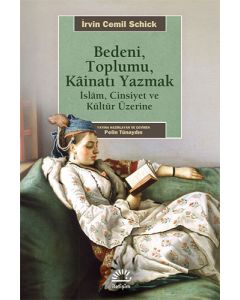 Bedeni, Toplumu, Kainati Yazmak