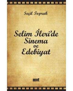 Selim İleri’de Sinema ve Edebiyat