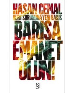 Barışa Emanet Olun