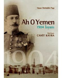 Ah O Yemen - 1904 İsyanı