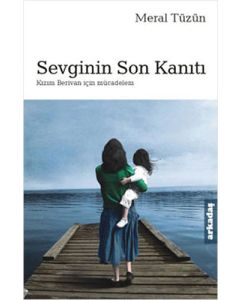 Sevginin Son Kanıtı
