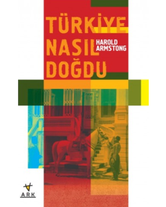 Türkiye Nasıl Doğdu