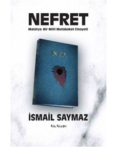 Nefret - Malatya: Bir Milli Mutabakat Cinayeti