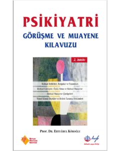 Psikiyatri Görüşme ve Muayene Kılavuzu