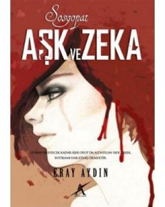 Sosyopat Aşk ve Zeka