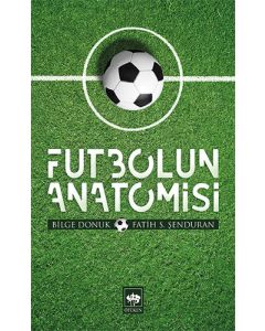Futbolun Anatomisi