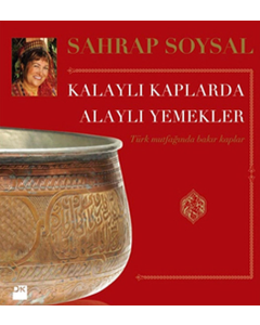 Kalaylı Kaplarda Alaylı Yemekler