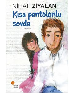 Kısa Pantolonlu Sevda