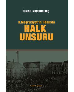 2. Meşrutiyet'in İlanında Halk Unsuru