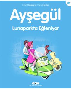 Ayşegül - Lunaparkta Eğleniyor