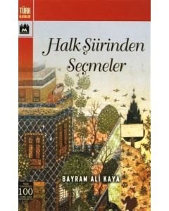 Halk Şiirinden Seçmeler