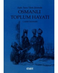 Osmanlı Toplum Hayatı