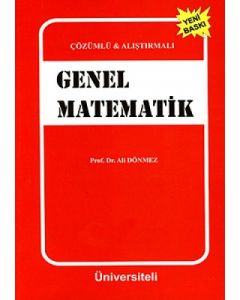 Çözümlü ve Alıştırmalı Genel Matematik