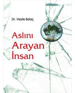 Aslını Arayan İnsan 