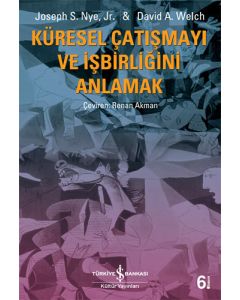 Küresel Çatışmayı ve İşbirliğini Anlamak