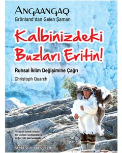 Kalbinizdeki Buzları Eritin