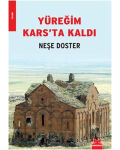 Yüreğim Kars’ta Kaldı