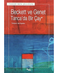 Beckett ve Genet - Tanca’da Bir Çay