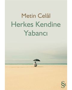 Herkes Kendine Yabancı