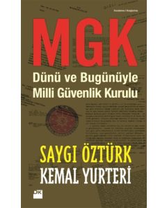 MGK Dünü ve Bugünüyle Milli Güvenlik Kurulu