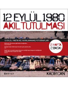 12 Eylül 1980 Akıl Tutulması