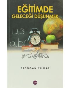 Eğitimde Geleceği Düşünmek
