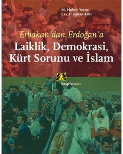 Laiklik, Demokrasi, Kürt Sorunu ve İslam