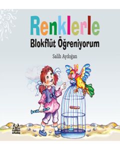 Renklerle Blokflüt Öğreniyorum