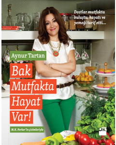 Bak Mutfakta Hayat Var
