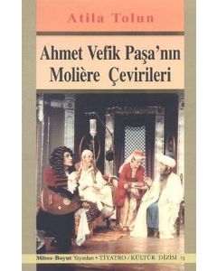 Ahmet Vefik Paşa’nın Moliere Çevirileri